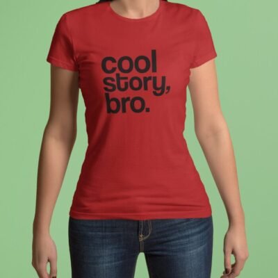 Cool Story Bro - Imagen 7